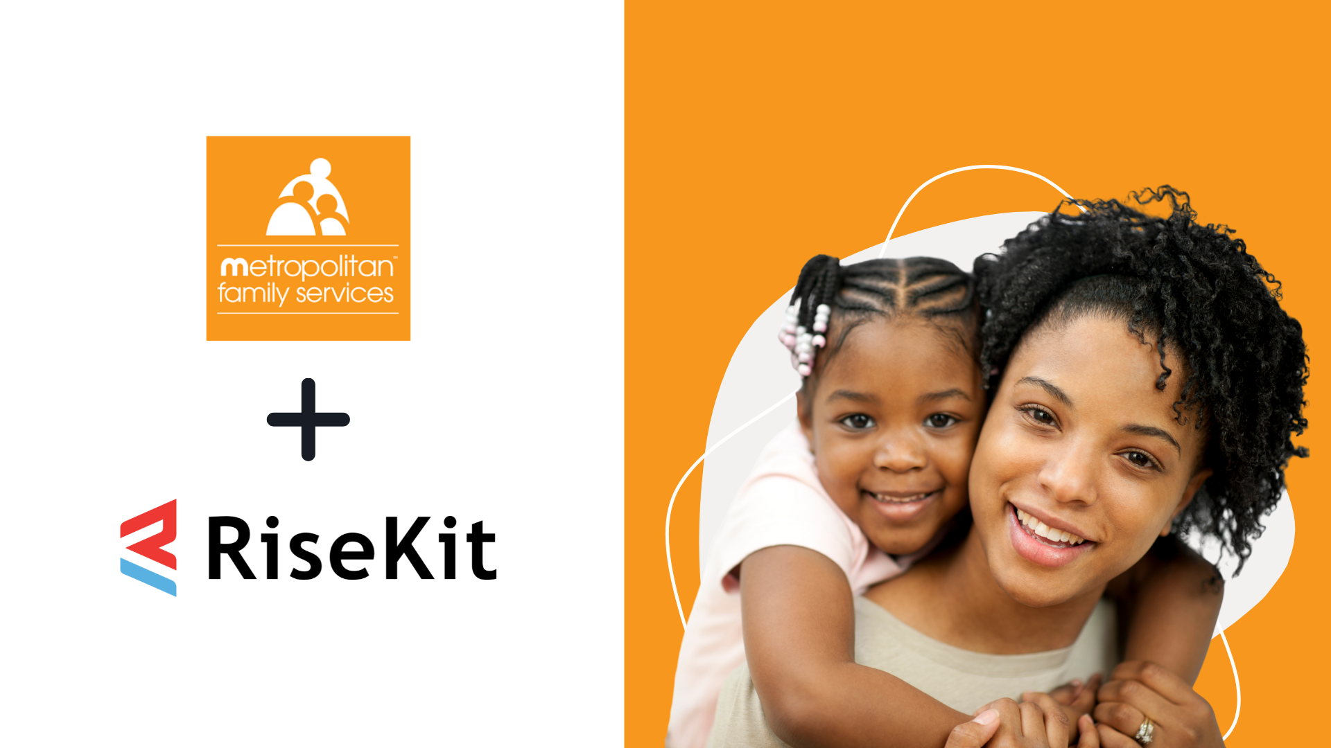 Metropolitan Family Services and RiseKit logo with a woman and her mom on the right.