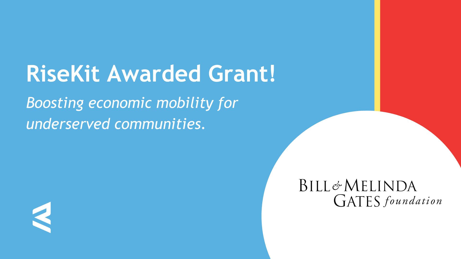 RiseKit Awarded Grant to Boost Economic Mobility for Underserved Communities from Bill & Melinda Gates Foundation on a blue background